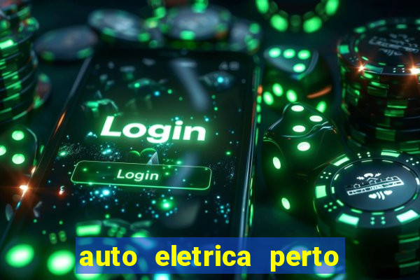 auto eletrica perto de mim